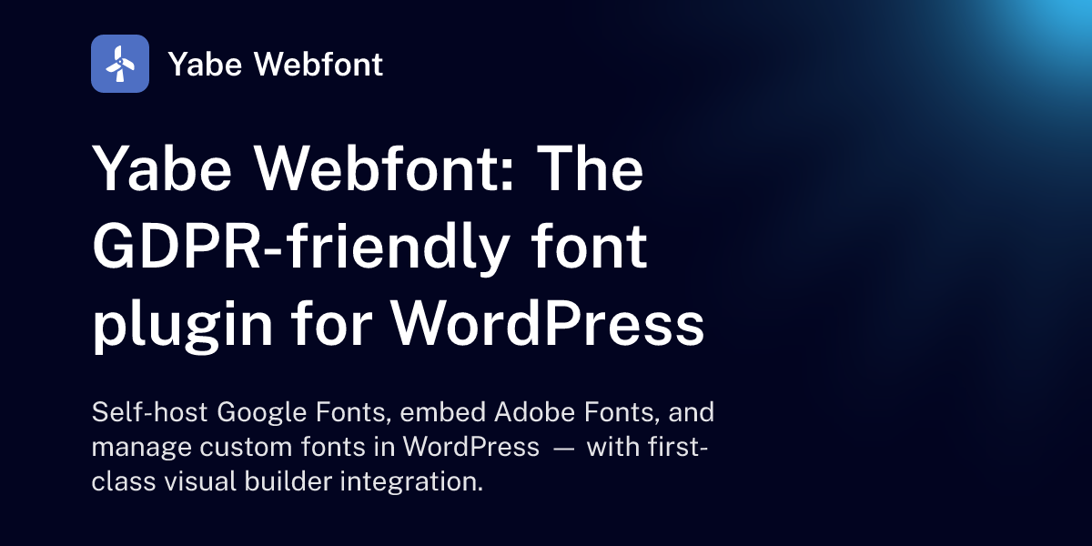 Webfont Yabe Webfont: The GDPR-friendly font plugin for WordPress
